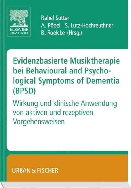 Evidenzbasierte Musiktherapie bei BPSD (Paperback)