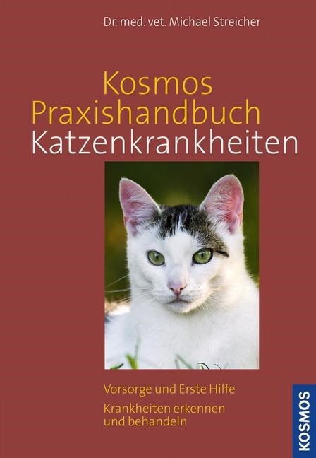 Kosmos Praxishandbuch Katzenkrankheiten (Hardcover)