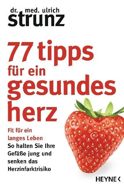 77 Tipps fur ein gesundes Herz (Paperback)