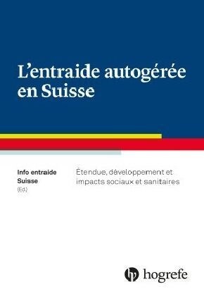 Entraide autogeree en Suisse (Paperback)