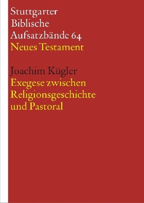 Exegese zwischen Religionsgeschichte und Pastoral (Paperback)