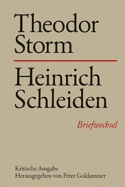 Theodor Storm - Heinrich Schleiden (Hardcover)