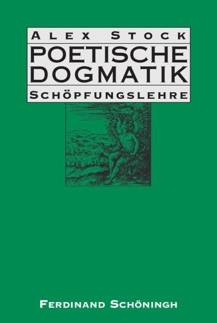 Poetische Dogmatik: Sch?fungslehre: Band 1 & 2: Himmel Und Erde & Menschen (Hardcover)