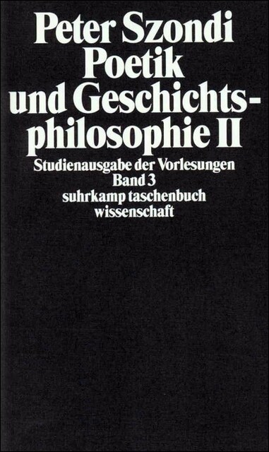 Poetik und Geschichtsphilosophie. Tl.2 (Paperback)