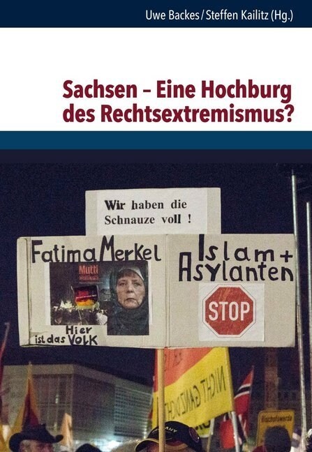 Sachsen - Eine Hochburg des Rechtsextremismus？ (Hardcover)