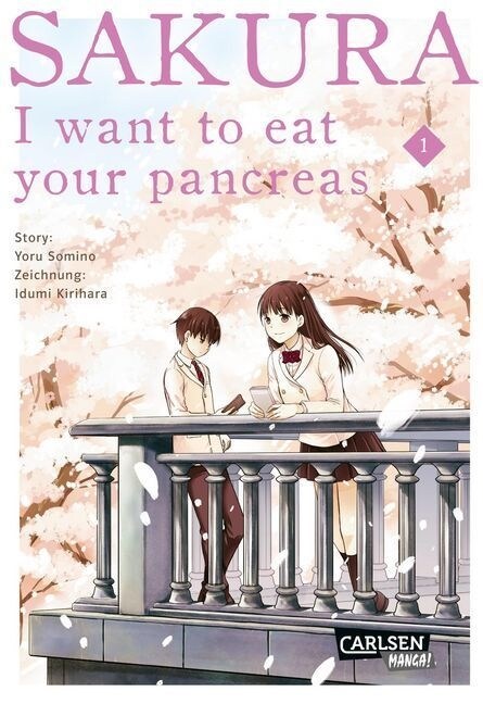 Sakura - I want to eat your pancreas. .1 (Paperback)