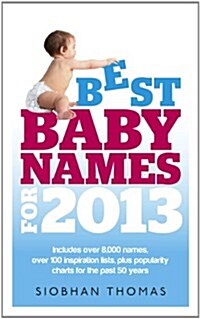 Best Baby Names for 2013 (Paperback)
