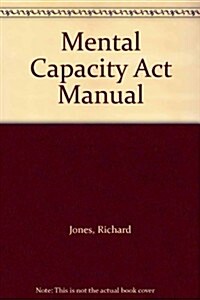 Mental Capacity Act Manual (Paperback)