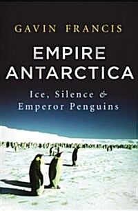 Empire Antarctica (Hardcover)