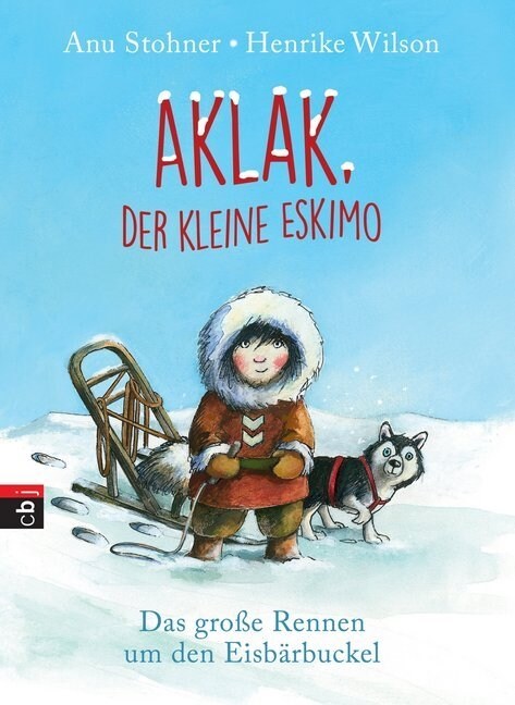 Aklak, der kleine Eskimo - Das große Rennen um den Eisbarbuckel (Hardcover)