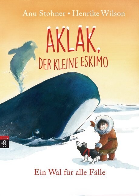 Aklak, der kleine Eskimo - Ein Wal fur alle Falle (Hardcover)