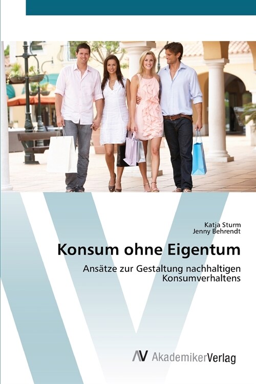 Konsum ohne Eigentum (Paperback)