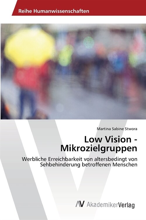 Low Vision - Mikrozielgruppen (Paperback)