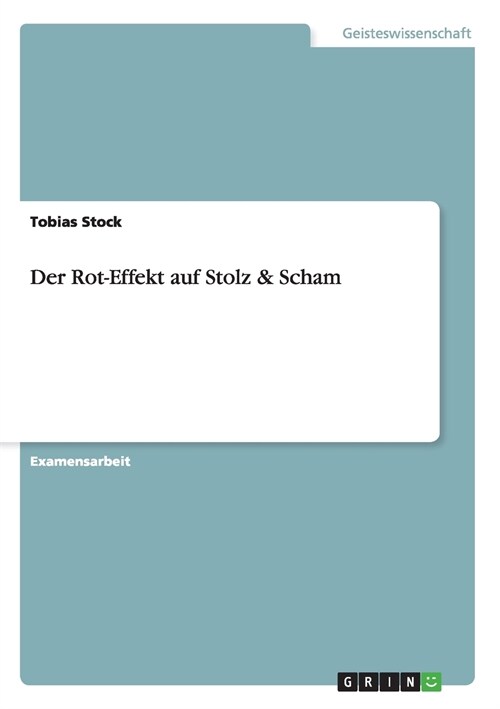 Der Rot-Effekt auf Stolz & Scham (Paperback)