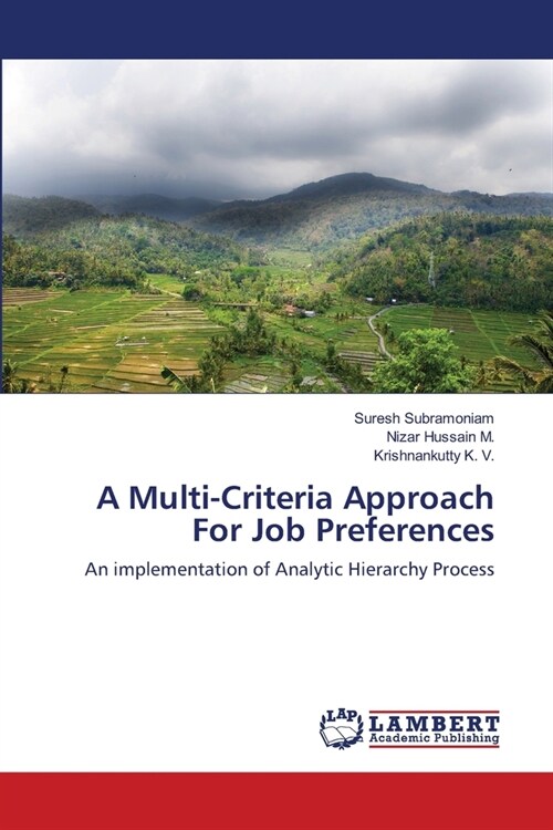 A Multi-Criteria Approach For Job Preferences (Paperback)