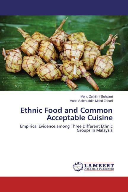 Ethnic Food and Common Acceptable Cuisine (Paperback)