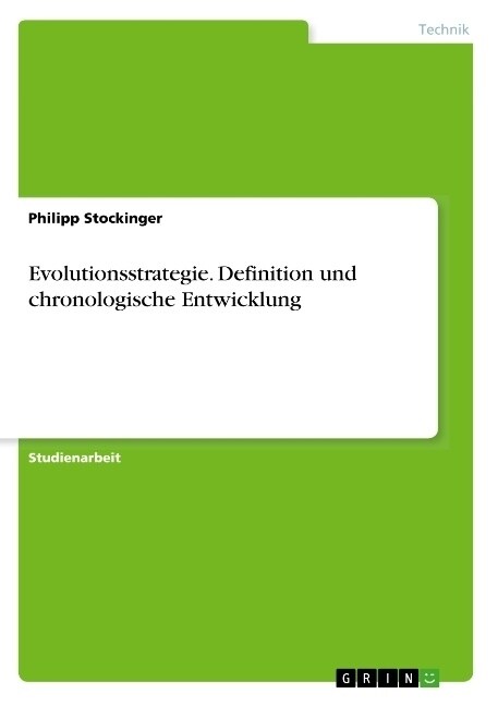 Evolutionsstrategie. Definition und chronologische Entwicklung (Paperback)