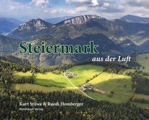 Steiermark aus der Luft (Hardcover)