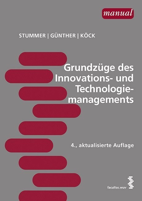 Grundzuge des Innovations- und Technologiemanagements (Paperback)