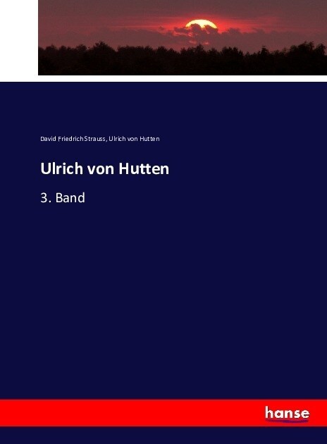 Ulrich von Hutten: 3. Band (Paperback)