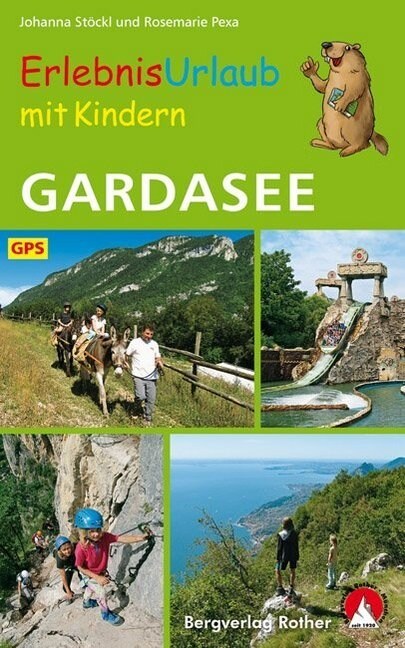 Erlebnisurlaub mit Kindern Gardasee (Paperback)