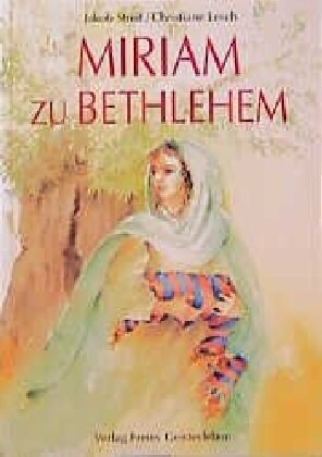 Miriam zu Bethlehem (Hardcover)