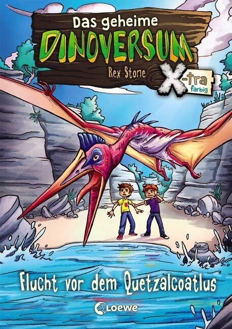 Das geheime Dinoversum Xtra - Flucht vor dem Quetzalcoatlus (Hardcover)