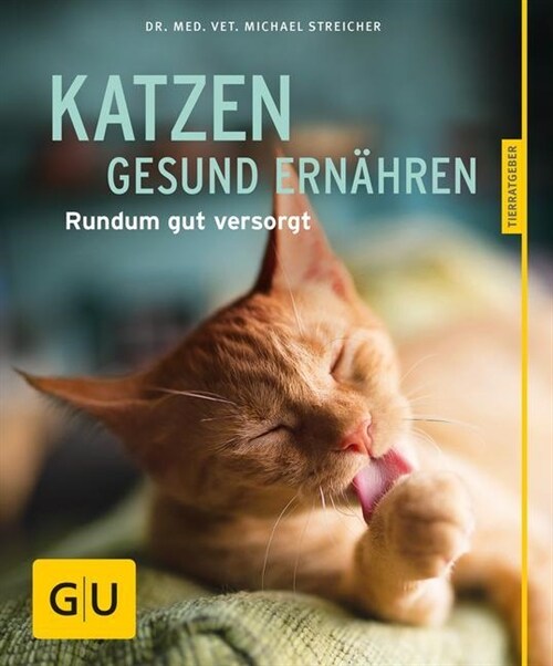 Katzen gesund ernahren (Paperback)