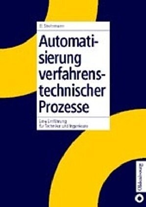 Automatisierung verfahrenstechnischer Prozesse (Paperback)