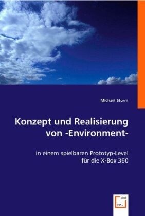 Konzept und Realisierung von -Environment- (Paperback)