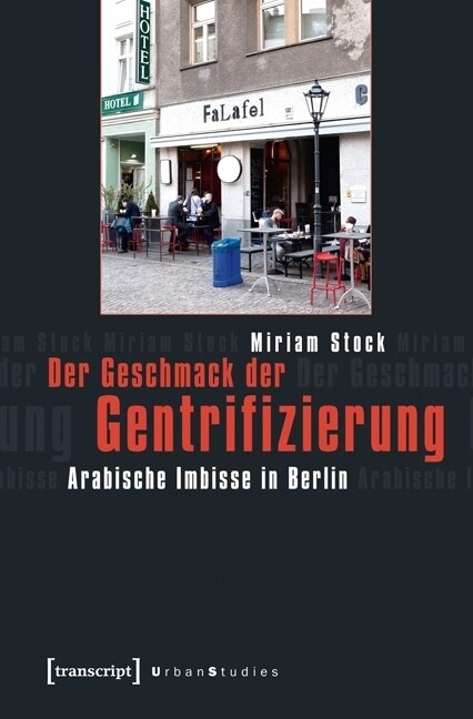 Der Geschmack der Gentrifizierung (Paperback)