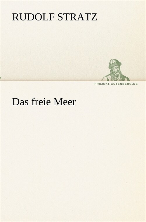 Das freie Meer (Paperback)