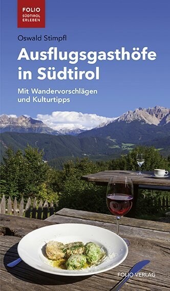 Ausflugsgasthofe in Sudtirol (Paperback)