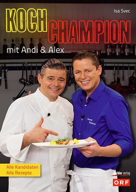 Kochchampion mit Andi & Alex (Hardcover)