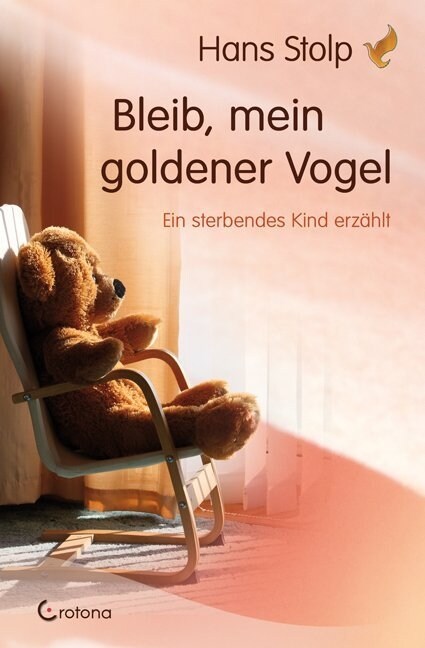 Bleib, mein goldener Vogel (Hardcover)