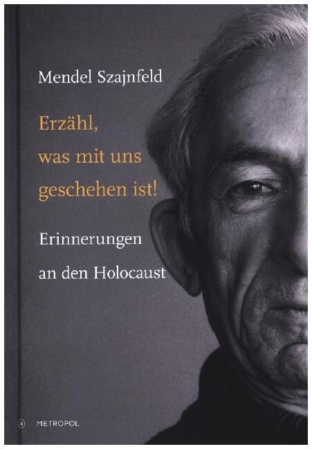 Erzahl, was mit uns geschehen ist! (Hardcover)