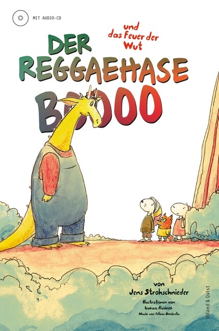 Der Reggaehase Boooo und das Feuer der Wut, m. Audio-CD (Hardcover)