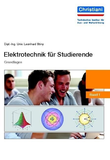 Elektrotechnik fur Studierende. Bd.1 (Paperback)