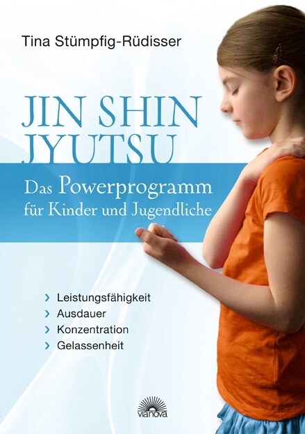 Jin Shin Jyutsu - Das Powerprogramm fur Kinder und Jugendliche (Paperback)