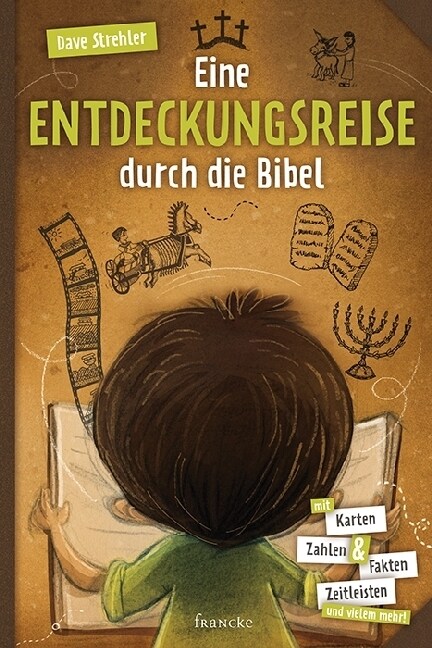 Eine Entdeckungsreise durch die Bibel (Hardcover)