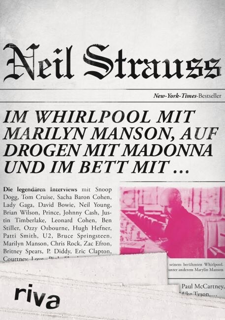 Im Whirlpool mit Marilyn Manson, auf Drogen mit Madonna und im Bett mit ... (Hardcover)