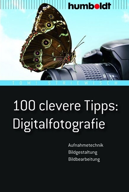 100 clevere Tipps Digitalfotografie (Paperback)