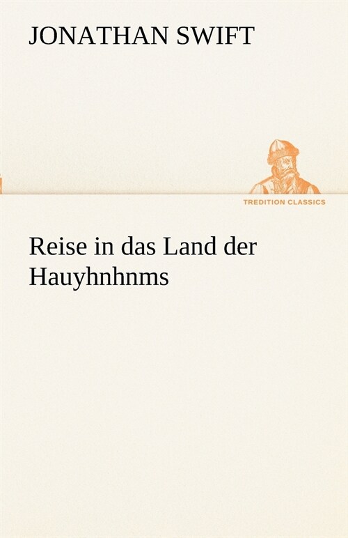 Reise in das Land der Hauyhnhnms (Paperback)