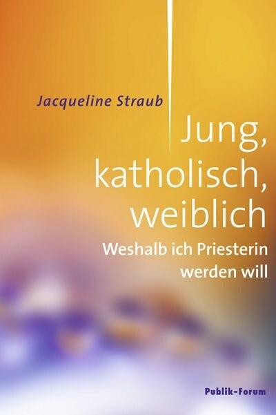 Jung, katholisch, weiblich (Paperback)