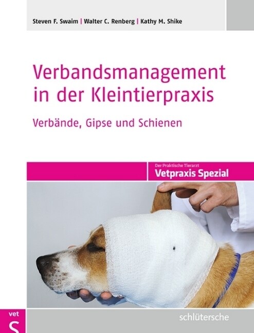 Verbandsmanagement in der Kleintierpraxis (Hardcover)