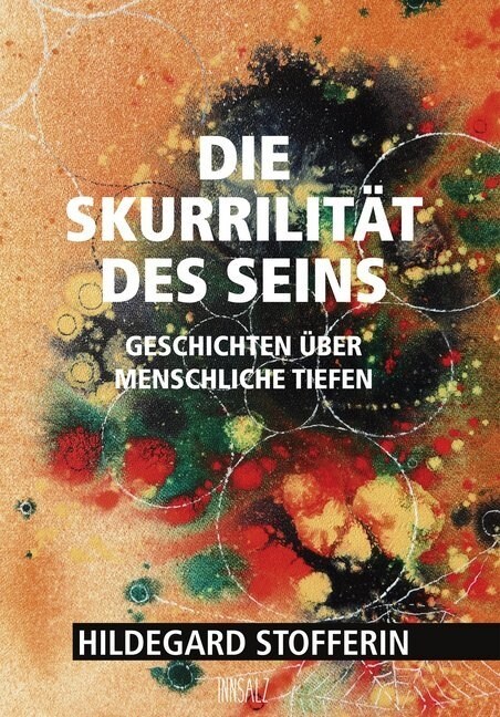 Die Skurrilitat des Seins (Paperback)