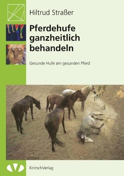 Pferdehufe ganzheitlich behandeln (Paperback)