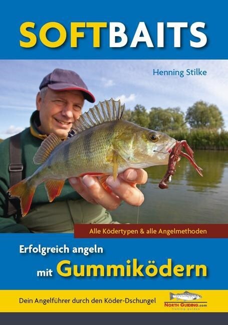 Softbaits - Erfolgreich angeln mit Gummikodern (Paperback)