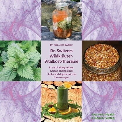 Dr. Switzers Wildkrauter-Vitalkost-Therapie (Paperback)