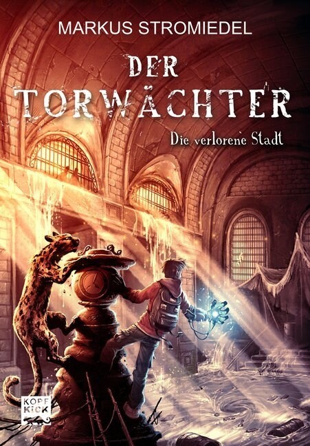 Der Torwachter - Die verlorene Stadt (Hardcover)